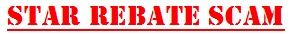 STAR Rebate Scam