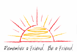 Remember a Friend Be a Friend